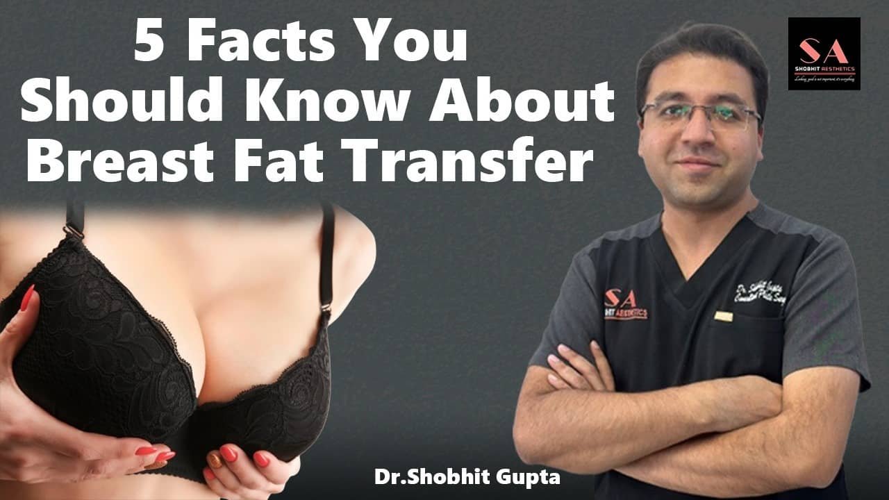5 Facts You Should Know About Breast Fat Transfer