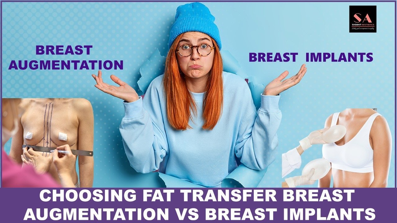Choosing Breast Fat Transfer vs. Implants for Breast Augmentation