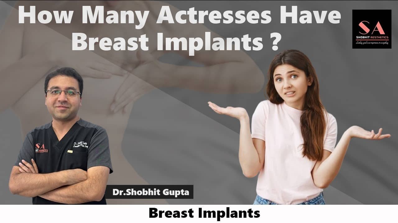 How Many Actresses Have Breast Implants